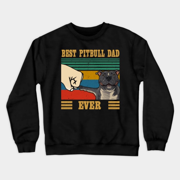 BEST DOG DAD EVER Crewneck Sweatshirt by SomerGamez